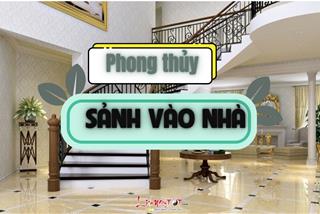 Phong thủy sảnh vào nhà là gì và đâu là những điểm cấm kỵ quan trọng?