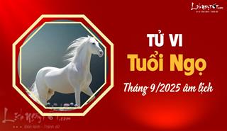 Tử vi tháng 9/2025 tuổi Ngọ âm lịch: Sự nghiệp bùng nổ, tài lộc đầy nhà