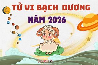 Tử vi cung Bạch Dương năm 2026: Sự nghiệp nhiều cơ hội tốt, tình cảm lắm thăng trầm