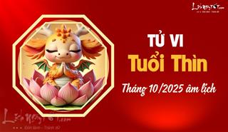 Tử vi tháng 10/2025 tuổi Thìn âm lịch: Sự nghiệp đẹp rực rỡ