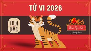 Tử vi tuổi Dần 2026: Một năm MAY mắn đến khó tin - Đón sóng LỘC lớn, giành lại hết những gì đã bỏ lỡ!