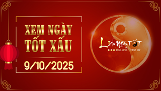 Xem ngày tốt xấu 9/10/2025 - Âm lịch hôm nay 18/8 năm Ất Tỵ