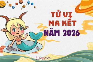 Tử vi cung Ma Kết năm 2026: Hãy cứ hết mình với sự chăm chỉ và tận tâm bạn sẽ được công nhận