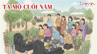 4 ngày LINH KHÍ cực vượng trong tháng Chạp phù hợp đi tạ mộ cuối năm Ất Tỵ, gia tiên hiển linh ban PHƯỚC LỘC