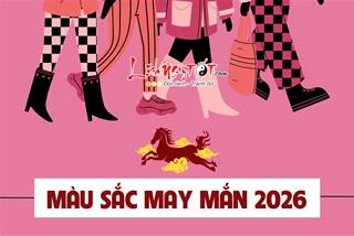 MÀU SẮC may mắn của 12 con giáp năm 2026: Cứ chọn những màu này, làm gì cũng VƯỢNG