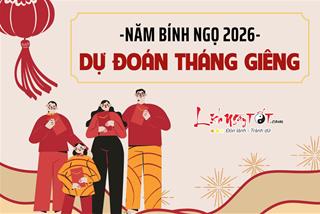 Dự đoán tháng Giêng năm Bính Ngọ 2026: Có 3 tuổi được Trời THƯƠNG mở bát năm mới cực HÊN – 2 tuổi gian nan nhưng chớ nản
