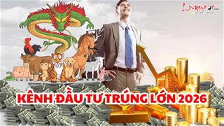 12 con giáp đầu tư kênh nào năm Ngựa Đỏ để dễ TRÚNG mánh, tích sản đều đặn mà không lo thua lỗ?