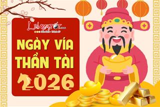 Ngày vía Thần Tài 2026 là ngày nào? Cúng Thần Tài theo cách này để tiền đầy túi – vàng đầy két