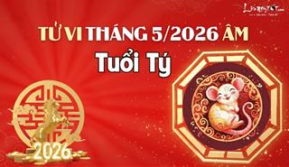 Tử vi tháng 5/2026 tuổi Tý âm lịch: Kiếm được tiêu được, tránh hoang phí kẻo rỗng túi