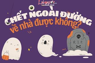 Có phải cứ mất ngoài đường là thành hồn ma vất vưởng? Giải mã góc khuất tâm linh