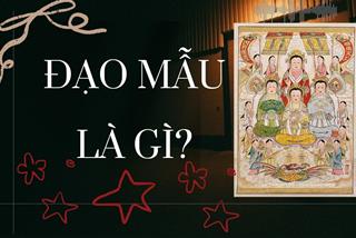 Đạo Mẫu là gì? Vì sao được xem là di sản của lòng biết ơn và niềm tin hiện hữu?