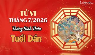 Tử vi tháng 7/2026 tuổi Dần âm lịch: Lao tâm khổ tứ, mệt mỏi là điều khó tránh khỏi