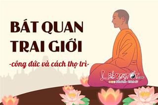 BÁT QUAN TRAI GIỚI là gì? Công đức khi tu tập và cách thọ trì tại nhà