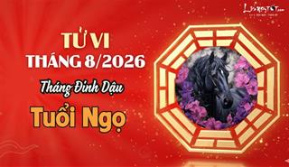 Tử vi tháng 8/2026 tuổi Ngọ âm lịch: Có nhiều thăng trầm nhưng là cơ hội thể hiện năng lực