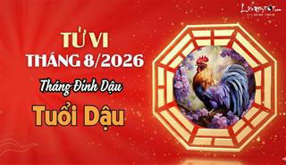 Tử vi tháng 8/2026 tuổi Dậu âm lịch: Tài lộc dồi dào, biết tận dụng cơ hội dễ phát tài