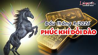 Ngay đầu tháng 9 đón PHÚC KHÍ dồi dào, 4 con giáp chính thức bước vào những ngày tháng thuận lợi nhất năm!