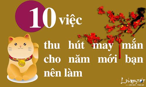 Infographic: 10 việc thu hút may mắn cho năm mới bạn nên làm