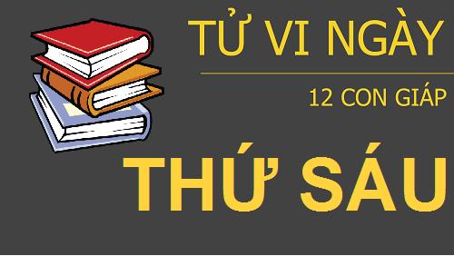 Tử vi thứ 6 ngày 09/09/2016 của 12 con giáp
