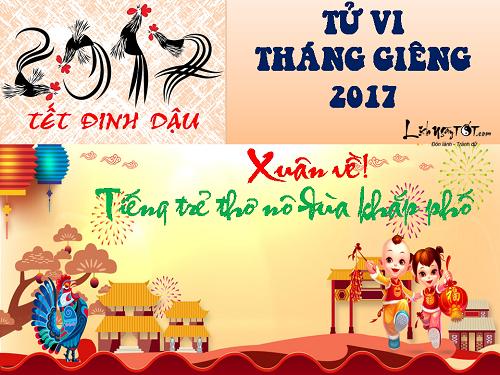 Tử vi tháng 1 âm lịch năm 2017 của người tuổi Tuất