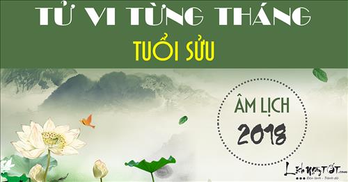 Tử vi tuổi Sửu 2018: Tổng quan tử vi 12 tháng năm Mậu Tuất của tuổi Sửu