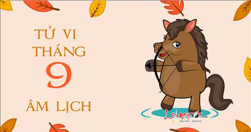 Tử vi tháng 9 âm lịch năm 2017 của người tuổi Ngọ