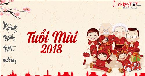 Chọn TUỔI XÔNG NHÀ 2018 cho người tuổi Mùi vạn sự cát tường