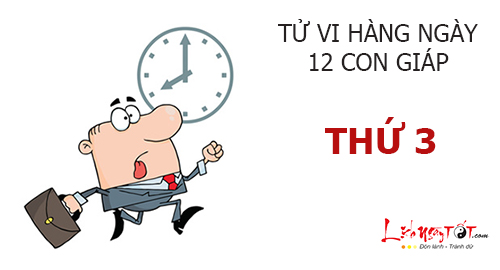 Tử vi thứ 3 ngày 7/3/2017 của 12 con giáp