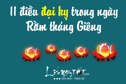 Infographic: Nằm lòng 11 điều đại kỵ Rằm tháng Giêng để tránh xui xẻo