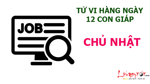 Tử vi Chủ nhật ngày 9/4/2017 của 12 con giáp