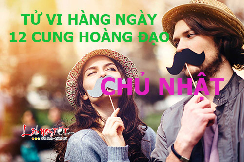 Tử vi Chủ Nhật ngày 30/4/2017 của 12 cung hoàng đạo