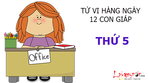 Tử vi Thứ 5 ngày 13/4/2017 của 12 con giáp