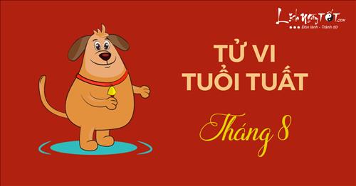 Tử vi tháng 8 âm lịch năm 2017 của người tuổi Tuất