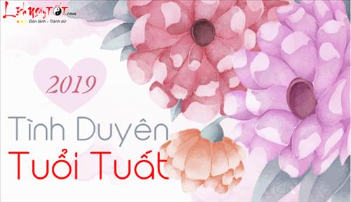 Tử vi TÌNH DUYÊN TUỔI TUẤT 2019: Tình yêu phơi phới, gương vỡ lại lành