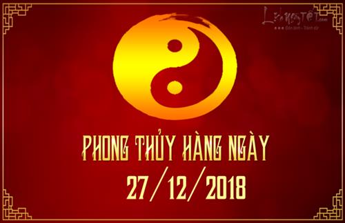 Xem phong thủy hàng ngày: Thứ 5 ngày 27/12/2018
