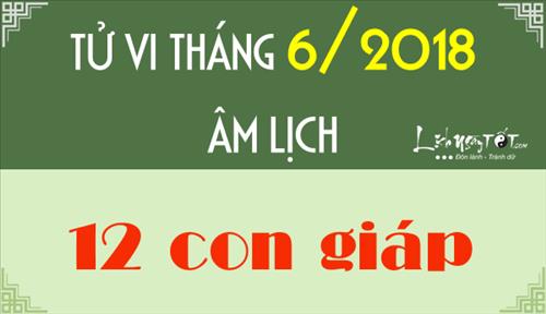 Tử vi tháng 6/2018 âm lịch: Dần vượng đào hoa, Mão phát tài phát lộc