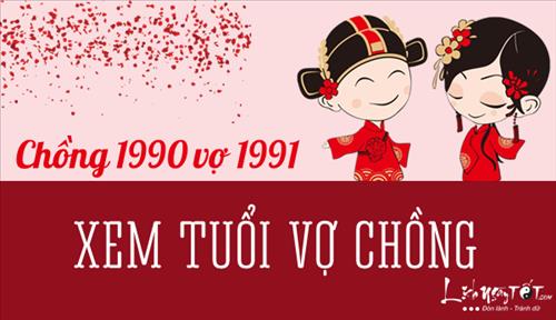 Xem hợp tuổi chồng CANH NGỌ 1990 vợ TÂN MÙI 1991