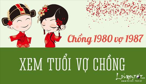 Xem hợp tuổi chồng CANH THÂN 1980 vợ ĐINH MÃO 1987