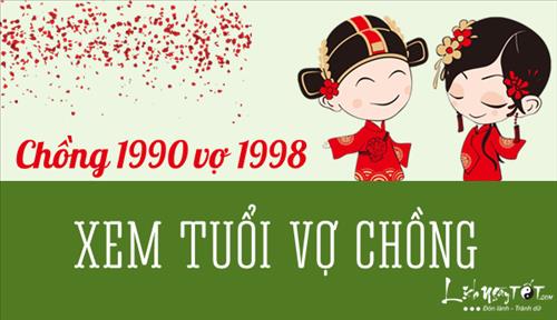 Xem hợp tuổi chồng CANH NGỌ 1990 vợ MẬU DẦN 1998