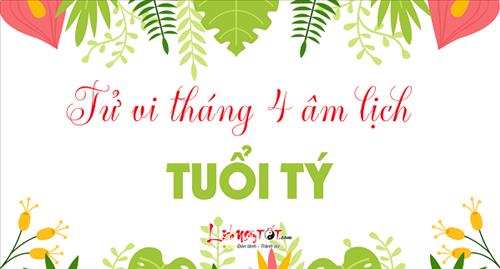 Tử vi tuổi Tý tháng 4 năm 2018 âm lịch: Hành sự thận trọng kẻo gặp chuyện hàm oan về pháp luật