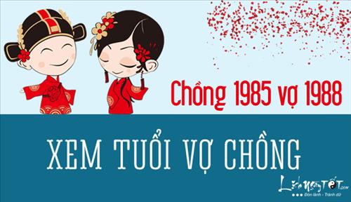 Xem hợp tuổi chồng ẤT SỬU 1985 vợ MẬU THÌN 1988