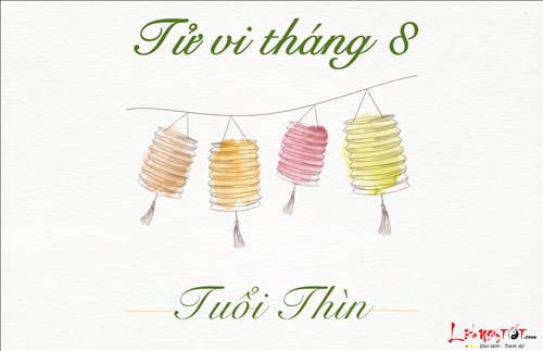 Tử vi tháng 8/2018 tuổi Thìn (Âm lịch): Công việc thuận lợi, tình yêu phơi phới