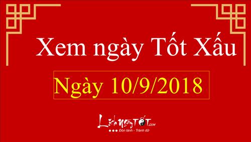 Xem ngày tốt xấu hôm nay Thứ 2 ngày 10/9/2018 - Lịch âm 1/8/2018