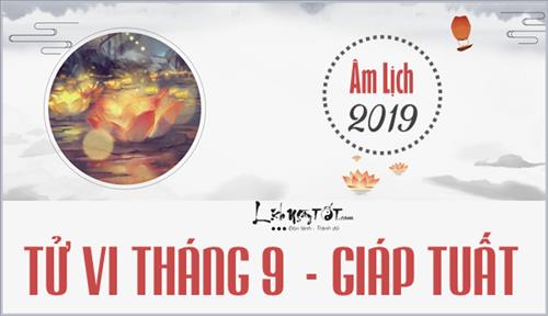 Tử vi tháng 9/2019 của 12 con giáp (Âm lịch): Mùi có lộc kinh doanh, Tị hoàn thành dự định lớn