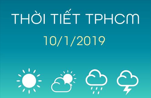 Dự báo thời tiết TPHCM 10/1: Trời nắng, tối không mưa