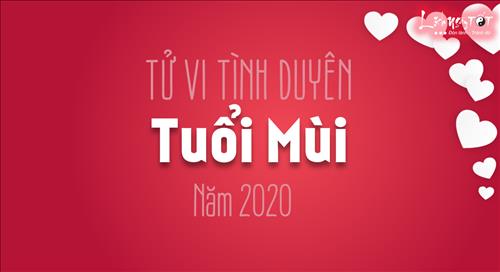 Tử vi tình duyên tuổi Mùi năm 2020: Chú ý giữ mình, tránh xa tửu sắc