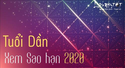 Xem SAO HẠN 2020 tuổi Dần: Đầy đủ các tuổi Canh Dần, Mậu Dần, Giáp Dần, Nhâm Dần, Bính Dần