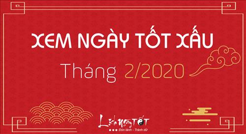 XEM NGÀY TỐT XẤU tháng 2 năm 2020 âm lịch
