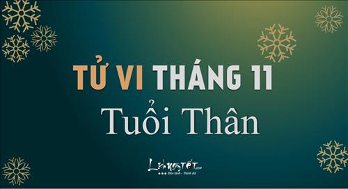 Tử vi tháng 11/2019 tuổi Thân âm lịch: Nhiều tiền và được nâng đỡ
