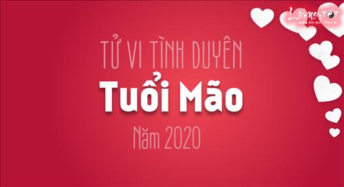 Tử vi tình duyên tuổi Mão năm 2020: Đào hoa vượng nhưng như "con dao 2 lưỡi"