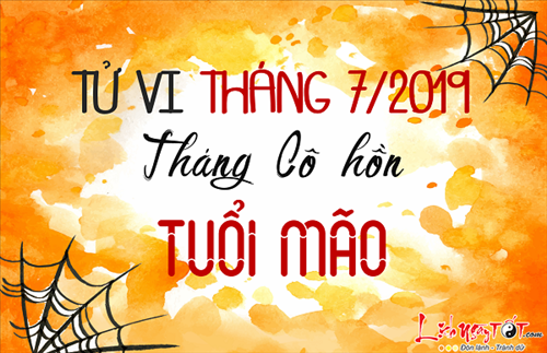 Tử vi tháng 7/2019 tuổi Mão âm lịch: Mất chút tiền nhưng may mắn tình yêu khởi sắc